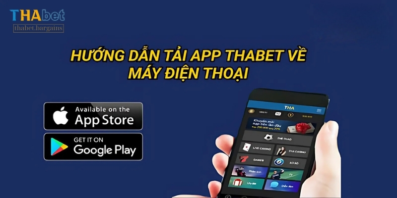 Thabet hỗ trợ tải ứng dụng trên IOS và Android